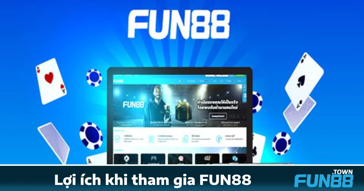 Fun88 - Link Tải App Fun88 Và Vào Nhà Cái Chính Thức 2025 33 Những Lợi Ích Khi Tham Gia Fun88 Không Thể Bỏ Qua